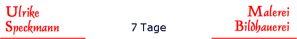 7 Tage