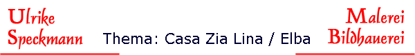 Thema: Casa Zia Lina / Elba