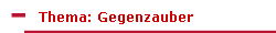 Thema: Gegenzauber
