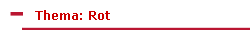 Thema: Rot