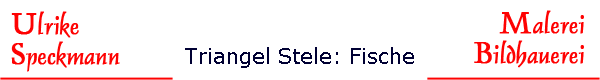 Triangel Stele: Fische